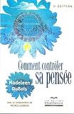 Comment contr�ler sa pens�e