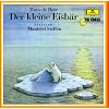 Der kleine Eisb�r. CD: F�r kleine und gro�e Leute ab 3 Jahre