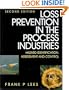Loss Prevention, Second Edition: Hazard Idenitification, Assessment and Control