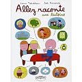 Allez raconte, tome 1 : Une histoire