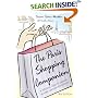 The Paris Shopping Companion: A Personal Guide to Shopping in Paris for Every Pocketbook
