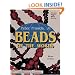 Beads of the World: A Collector's Guide With Revised Price Reference (Schiffer Book for Collectors)