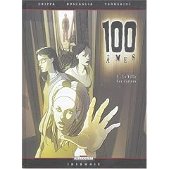 100 �mes, tome 1 : La Ville des damn�s
