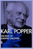 The Logic of Scientific Discovery (Routledge Classics)