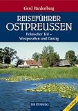  : Reisef&uuml;hrer Ostpreu&szlig;en. Polnischer Teil - Westpreu&szlig;en und Danzig (Rautenberg): Polnischer Teil - Westpreu&szlig;en und Danzig