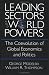 Leading Sectors and World Powers: The Coevolution of Global Economics and Politics (S...