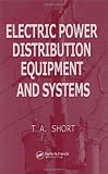 Electric Power Distribution Equipment and Systems