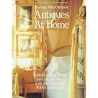  Antiques at Home: Cherchez's Book of Collecting and Decorating with Antiques  by Barbara Milo Ohrbach