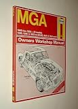 Mga Owners Workshop Manual, 1956 Thru 1962 All Models (Haynes Owners Workshop Manuals)
