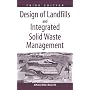 Design of Landfills and Integrated Solid Waste Management