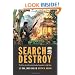 Search and Destroy: The Story of an Armored Cavalry Squadron in Vietnam: 1-1 Cav, 1967-1968