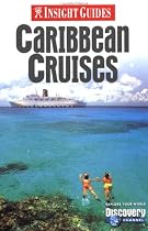 Caribbean Cruises Insight Guide (Insight Guides)