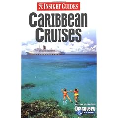 Caribbean Cruises Insight Guide (Insight Guides)