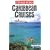 Caribbean Cruises Insight Guide (Insight Guides)