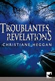 Troublantes r�v�lations