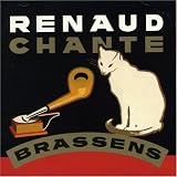 Chante Brassenspar Renaud