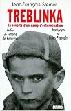 Treblinka : La révolte d\'un camp d\'extermination