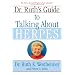 Dr. Ruth's Guide to Talking About Herpes