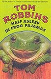 Half Asleep in Frog Pajamas