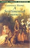 A Sentimental Journey: Through France and Italy by Mr. Yorick (Dover Thrift Editions)