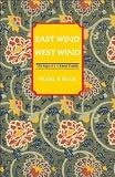 East Wind, West Wind
