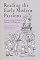 Reading the Early Modern Passions: Essays in the Cultural History of Emotion