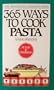 365 Ways to Cook Pasta