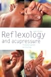 Reflexology and Acupressure: Pressure...