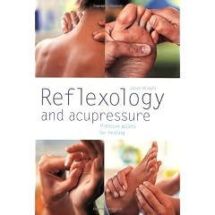 Reflexology and Acupressure: Pressure Points for Healing