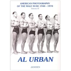 Al Urban (American Photography of the Male Nude 1940-1970, Vol. 6)