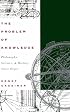 The Problem of Knowledge: Philosophy, Science, and History Since Hegel