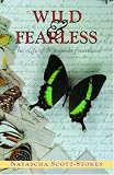 Wild and Fearless: The Life of Margaret Fountaine