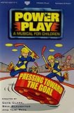 Power Play: A Musical for Children (Pressing Toward the Goal, Full DVD Presentation)