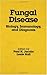 Book Fungal Disease: Biology: Immunology, and Diagnosis (Basic and Clinical Dermatology Series, No 12)