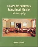 Buy : Historical and Philosophical Foundations of Education: Selected Readings