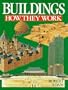 Buildings: How They Work