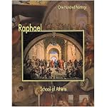Raphael: School of Athens (One Hundred Paintings Series) (One Hundred Paintings Series) book cover