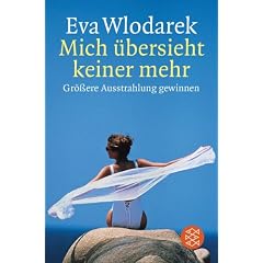 Mich �bersieht keiner mehr: Gr��ere Ausstrahlung gewinnen