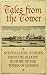 Tales from the Tower: Secrets and Stories from a Gory and Glorious Past (History)