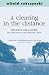 Clearing in the Distance, A: Frederick Law Olmsted and North America in the Nineteenth Century (Paperback)