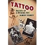 Tattoo: Secrets of a Strange Art
