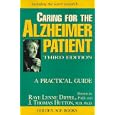 Caring for the Alzheimer Patient: A Practical Guide (Golden Age... by Raye Lynne Dippel and J. Thomas Hutton