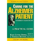 Click here to buy Caring for the Alzheimer Patient: A Practical Guide (Golden Age... by  Raye Lynne Dippel and J. Thomas Hutton.