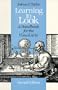 Learning to Look: A Handbook for the Visual Arts (Phoenix Books)