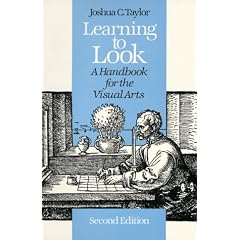 Learning to Look: A Handbook for the Visual Arts (Phoenix Books)