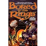 Bored of the Rings: A Parody of J.R.R. Tolkien's the Lord of the Rings