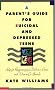 A Parent's Guide for Suicidal and Depressed Teens: Help for Recognizing if a Child is in Crisis and What to Do About It A Parent's Guide for Suicidal and Depressed Teens: Help for Recognizing if a Child is in Crisis and What to Do About It