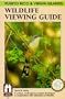 Puerto Rico & Virgin Islands Wildlife Viewing Guide (Wildlife Viewing Guides Series)