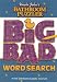 Uncle John's Bathroom Puzzler: Big Bad Word Search (Puzzlers)