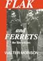 FLAK AND FERRETS: ONE WAY TO COLDITZ. (SIGNED BY AUTHOR).